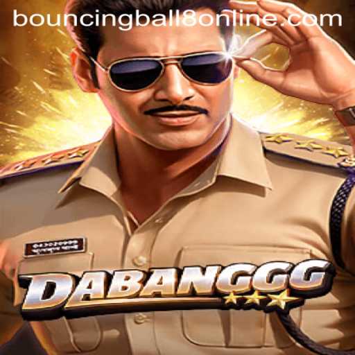 DABANGGG: Revolutionizing the Gaming World with BouncingBall8